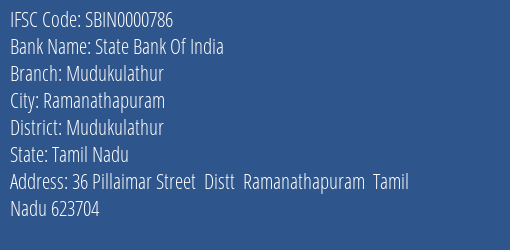 State Bank Of India Mudukulathur Branch, Branch Code 000786 & IFSC Code Sbin0000786