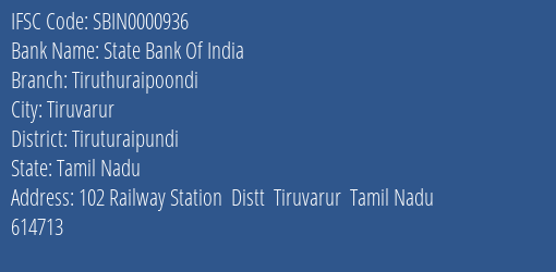 State Bank Of India Tiruthuraipoondi Branch, Branch Code 000936 & IFSC Code Sbin0000936