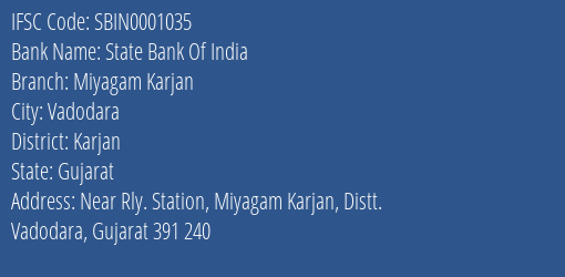 State Bank Of India Miyagam Karjan Branch Karjan IFSC Code SBIN0001035