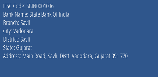 State Bank Of India Savli Branch Savli IFSC Code SBIN0001036