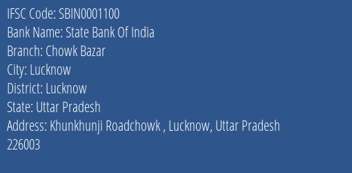 State Bank Of India Chowk Bazar Branch, Branch Code 001100 & IFSC Code SBIN0001100