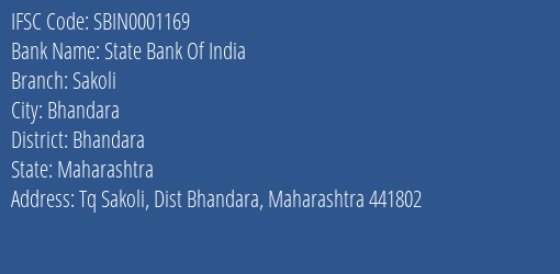 State Bank Of India Sakoli Branch Bhandara IFSC Code SBIN0001169