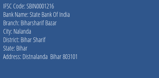 State Bank Of India Biharsharif Bazar Branch, Branch Code 001216 & IFSC Code Sbin0001216
