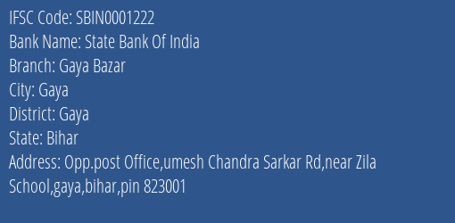 State Bank Of India Gaya Bazar Branch, Branch Code 001222 & IFSC Code Sbin0001222