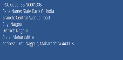 State Bank Of India Central Avenue Road Branch Nagpur IFSC Code SBIN0001305