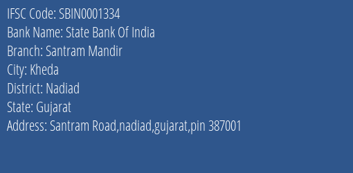 State Bank Of India Santram Mandir Branch Nadiad IFSC Code SBIN0001334