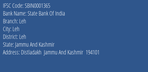 State Bank Of India Leh Branch, Branch Code 001365 & IFSC Code Sbin0001365