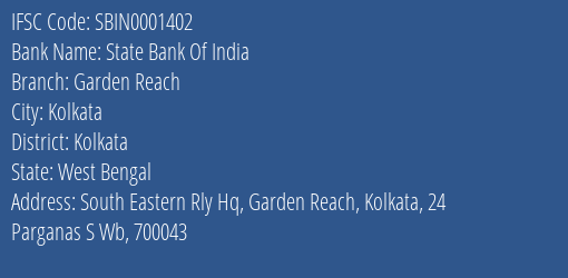 State Bank Of India Garden Reach Branch Kolkata IFSC Code SBIN0001402