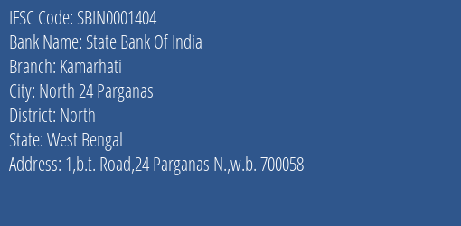 State Bank Of India Kamarhati Branch North IFSC Code SBIN0001404