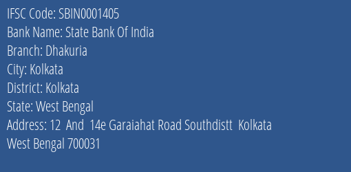 State Bank Of India Dhakuria Branch Kolkata IFSC Code SBIN0001405