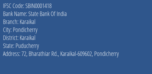 State Bank Of India Karaikal Branch Karaikal IFSC Code SBIN0001418