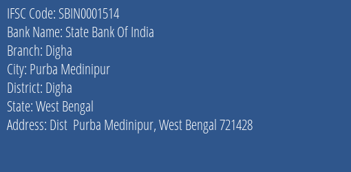 State Bank Of India Digha Branch Digha IFSC Code SBIN0001514