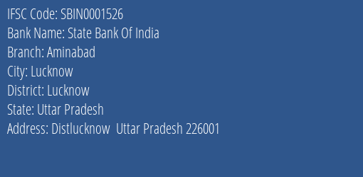 State Bank Of India Aminabad Branch, Branch Code 001526 & IFSC Code SBIN0001526