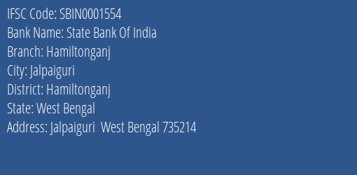 State Bank Of India Hamiltonganj Branch Hamiltonganj IFSC Code SBIN0001554