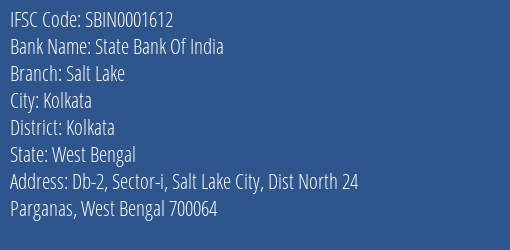State Bank Of India Salt Lake Branch Kolkata IFSC Code SBIN0001612