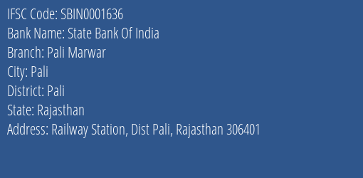 State Bank Of India Pali Marwar Branch, Branch Code 001636 & IFSC Code SBIN0001636