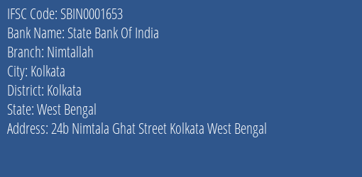 State Bank Of India Nimtallah Branch Kolkata IFSC Code SBIN0001653