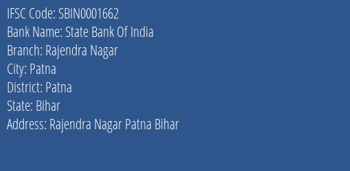 State Bank Of India Rajendra Nagar Branch, Branch Code 001662 & IFSC Code Sbin0001662