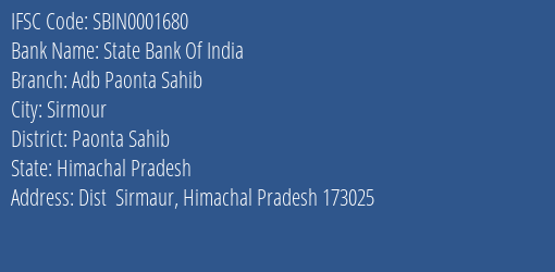 State Bank Of India Adb Paonta Sahib Branch Paonta Sahib IFSC Code SBIN0001680