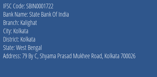 State Bank Of India Kalighat Branch Kolkata IFSC Code SBIN0001722