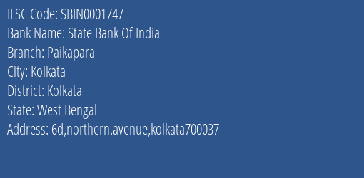 State Bank Of India Paikapara Branch Kolkata IFSC Code SBIN0001747