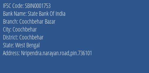 State Bank Of India Coochbehar Bazar Branch Coochbehar IFSC Code SBIN0001753
