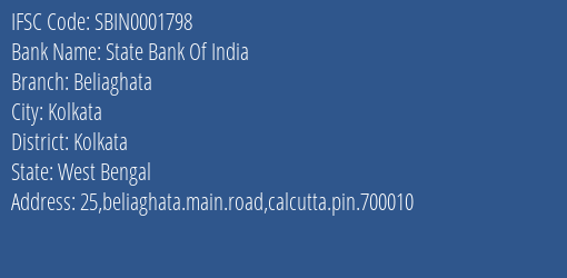 State Bank Of India Beliaghata Branch Kolkata IFSC Code SBIN0001798
