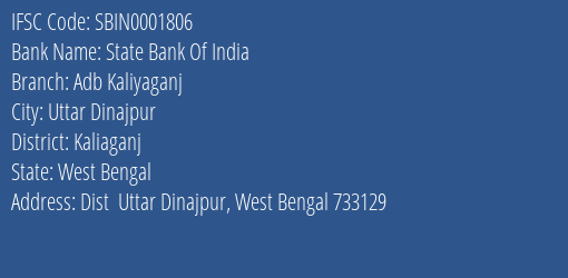 State Bank Of India Adb Kaliyaganj Branch Kaliaganj IFSC Code SBIN0001806