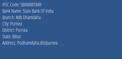 State Bank Of India Adb Dhamdaha Branch, Branch Code 001849 & IFSC Code Sbin0001849
