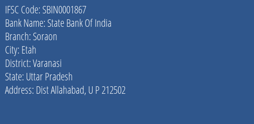 State Bank Of India Soraon Branch, Branch Code 001867 & IFSC Code SBIN0001867