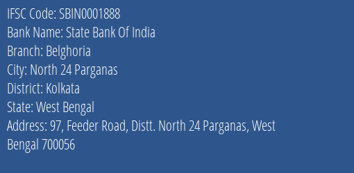 State Bank Of India Belghoria Branch Kolkata IFSC Code SBIN0001888