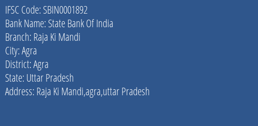 State Bank Of India Raja Ki Mandi Branch, Branch Code 001892 & IFSC Code SBIN0001892