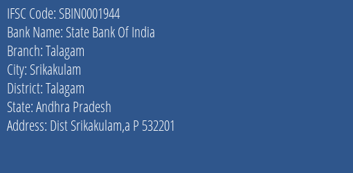 State Bank Of India Talagam Branch Talagam IFSC Code SBIN0001944