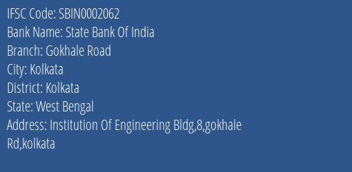 State Bank Of India Gokhale Road Branch Kolkata IFSC Code SBIN0002062