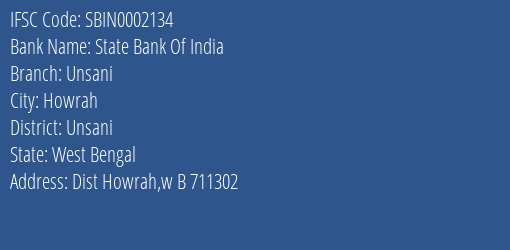State Bank Of India Unsani Branch Unsani IFSC Code SBIN0002134