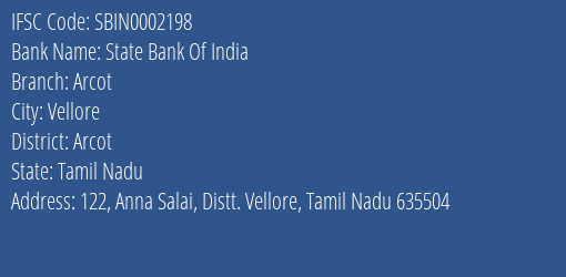 State Bank Of India Arcot Branch, Branch Code 002198 & IFSC Code Sbin0002198