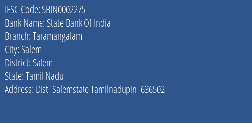 State Bank Of India Taramangalam Branch, Branch Code 002275 & IFSC Code Sbin0002275