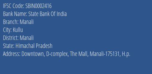 State Bank Of India Manali Branch Manali IFSC Code SBIN0002416