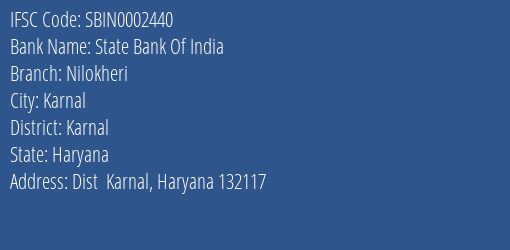 State Bank Of India Nilokheri Branch Karnal IFSC Code SBIN0002440