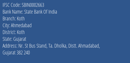 State Bank Of India Koth Branch Koth IFSC Code SBIN0002663