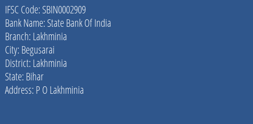State Bank Of India Lakhminia Branch, Branch Code 002909 & IFSC Code Sbin0002909