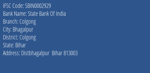 State Bank Of India Colgong Branch, Branch Code 002929 & IFSC Code Sbin0002929