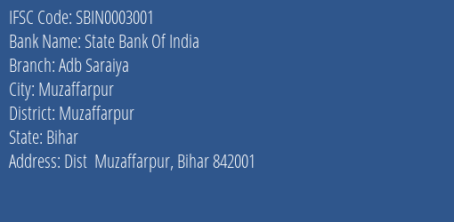 State Bank Of India Adb Saraiya Branch, Branch Code 003001 & IFSC Code Sbin0003001