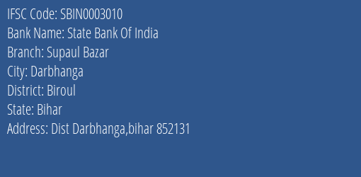 State Bank Of India Supaul Bazar Branch, Branch Code 003010 & IFSC Code Sbin0003010