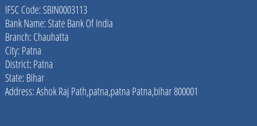 State Bank Of India Chauhatta Branch, Branch Code 003113 & IFSC Code Sbin0003113