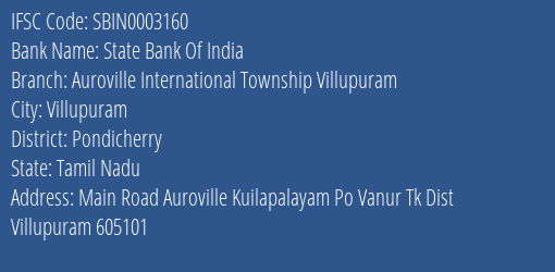 State Bank Of India Auroville International Township Villupuram Branch, Branch Code 003160 & IFSC Code Sbin0003160