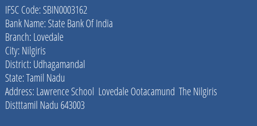 State Bank Of India Lovedale Branch, Branch Code 003162 & IFSC Code Sbin0003162