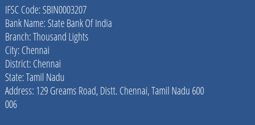 State Bank Of India Thousand Lights Branch, Branch Code 003207 & IFSC Code Sbin0003207