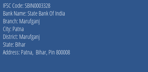 State Bank Of India Marufganj Branch, Branch Code 003328 & IFSC Code Sbin0003328