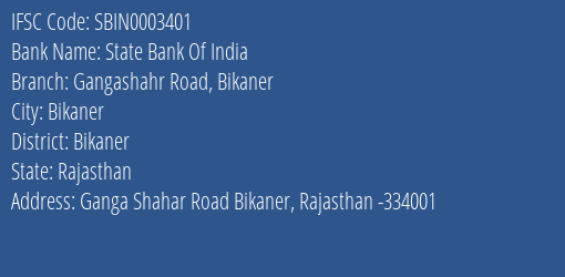 State Bank Of India Gangashahr Road Bikaner Branch Bikaner IFSC Code SBIN0003401